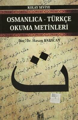 Osmanlıca-Türkçe Okuma Metinleri - Kolay Seviye-3 - 1