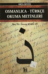 Osmanlıca-Türkçe Okuma Metinleri - Orta Seviye-1 - 1