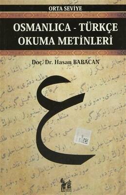 Osmanlıca-Türkçe Okuma Metinleri - Orta Seviye-10 - 1