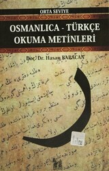 Osmanlıca-Türkçe Okuma Metinleri - Orta Seviye-2 - 1