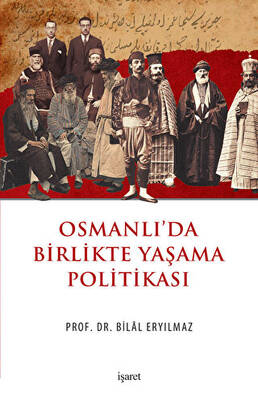 Osmanlı`da Birlikte Yaşama Politikası - 1