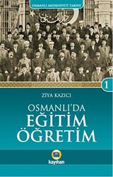 Osmanlı`da Eğitim Öğretim - 1