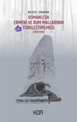 Osmanlı`da Ermeni ve Rum Mallarının Türkleştirilmesi 1914-1919 - Emval-i Metrukenin Tasfiyesi 1 - 1
