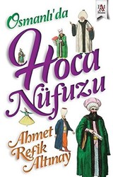 Osmanlı’da Hoca Nüfuzu - 1