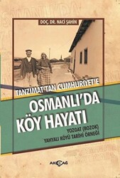 Osmanlı`da Köy Hayatı - 1