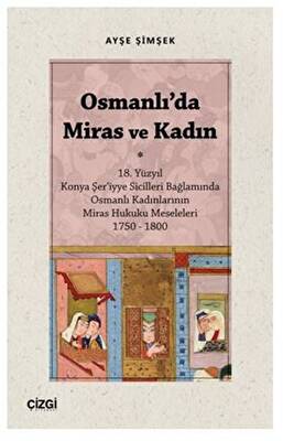 Osmanlı`da Miras ve Kadın - 1