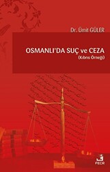 Osmanlı`da Suç Ve Ceza - 1