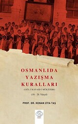 Osmanlıda Yazışma Kuralları - Usul-i Kavaid-i Mükatebe 19.-20. Yüzyıl - 1