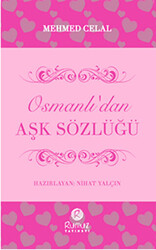 Osmanlı`dan Aşk Sözlüğü - 1