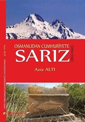 Osmanlıdan Cumhuriyete Sarız - 1