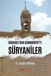 Osmanlı`dan Cumhuriyet`e Süryaniler - 1
