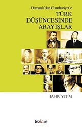 Osmanlı`dan Cumhuriyet`e Türk Düşüncesinde Arayışlar - 1