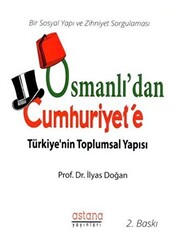 Osmanlı`dan Cumhuriyet`e Türkiye`nin Toplumsal Yapısı - 1