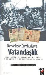 Osmanlı`dan Cumhuriyet`e Vatandaşlık - 1