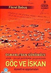 Osmanlı’dan Günümüze Göç ve İskan - 1