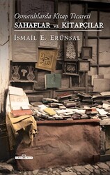 Osmanlılarda Kitap Ticareti: Sahaflar ve Kitapçılar - 1