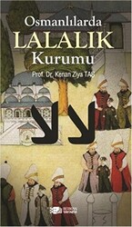 Osmanlılarda Lalalık Kurumu - 1