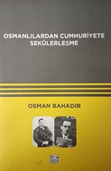 Osmanlılardan Cumhuriyete Sekülerleşme - 1