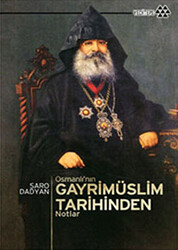 Osmanlı’nın Gayrimüslim Tarihinden Notlar - 1