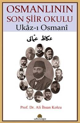 Osmanlının Son Şiir Okulu - Ukaz-ı Osmani - 1