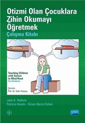 Otizmi Olan Çocuklara Zihin Okumayı Öğretmek - Çalışma Kitabı - 1