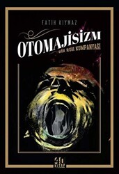 Otomajisizm - 1