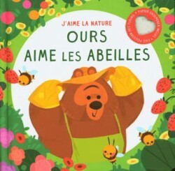 Ours Aime Les Abeilles - Yoyo Books