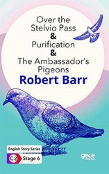 Over the Stelvio Pass - Purification - The Ambassador’s Pigeons - İngilizce Hikayeler C2 Stage 6 - 1