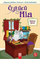 Öykücü Mia Kedi Sohbetleri - 1