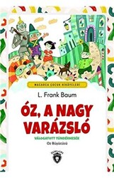 Oz, A Nagy Varazslo - Macarca Çocuk Hikayeleri - 1