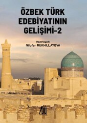 Özbek Türk Edebiyatının Gelişimi - 2 - 1