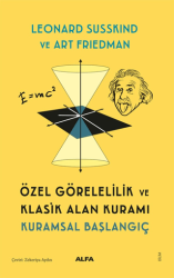 Özel Görelilik ve Klasik Alan Kuramı - Alfa Yayınları
