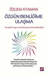Özgün Benliğime Ulaşma - Aura Kitapları