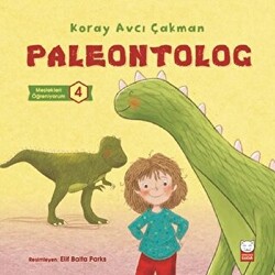 Paleontolog - Meslekleri Öğreniyorum 4 - 1