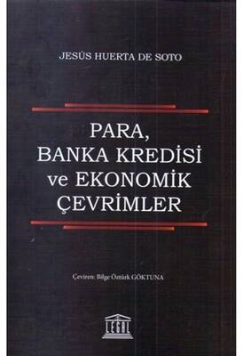 Para, Banka Kredisi ve Ekonomik Çevirmenler - 1