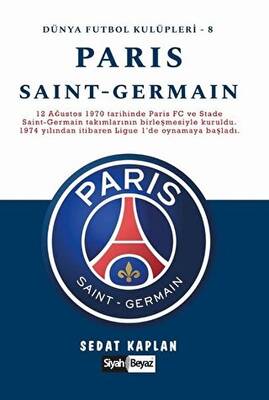 Paris Saint-Germain - Dünya Futbol Kulüpleri 8 - 1