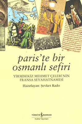 Paris’te Bir Osmanlı Sefiri - 1