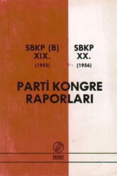 Parti Kongre Raporları SBKP B 19. 1952 - SBKP 20. 1956 - 1