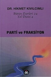 Parti ve Fraksiyon - Yol Dizisi 4 - 1