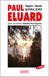 Paul Eluard Yaşamı Sanatı Şiirleri - 1