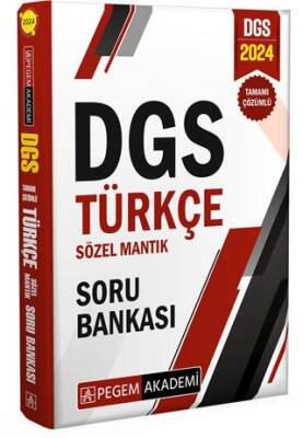 Pegem Akademi Yayıncılık 2024 DGS Türkçe Sözel Mantık Tamamı Çözümlü Soru Bankası - 1