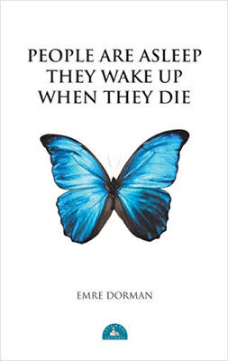 People Are Asleep They Wake Up When They Die - 1