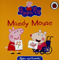 Peppa & Friends: Mandy Mouse - Ladybird Book