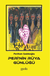 Peri’nin Rüya Günlüğü - Puslu Yayıncılık