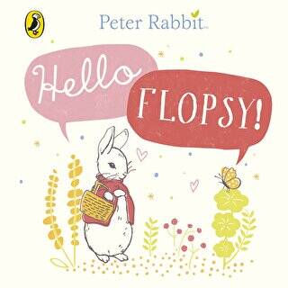 Peter Rabbit: Hello Flopsy! - 1
