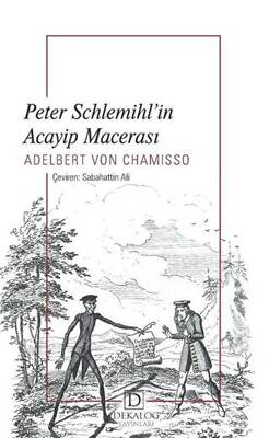 Peter Schlemihl’in Acayip Macerası - 1