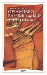 Peter Schlemihl`in Tuhaf Öyküsü - 1