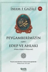 Peygamberimizin sav Edep ve Ahlakı - Çelik Yayınevi
