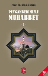 Peygamberimizle Muhabbet - 1