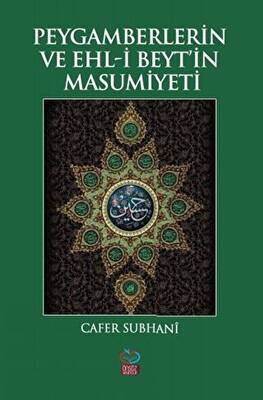 Peygamberlerin ve Ehl-i Beyt’in Masumiyeti - 1